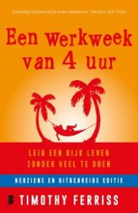 Een werkweek van 4 uur van Timothy Ferris